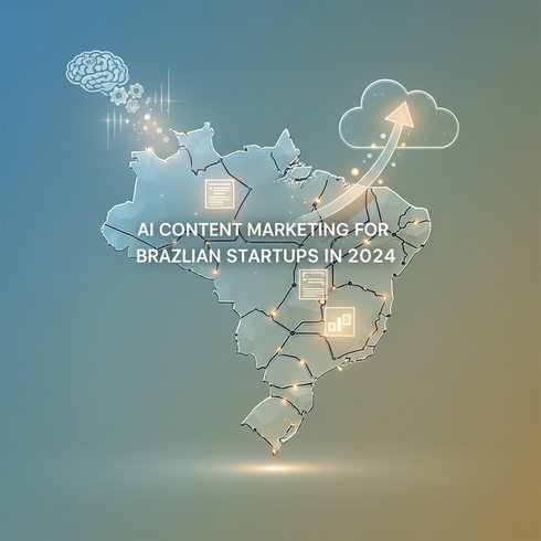 Marketing de Conteúdo com IA: Guia para Startups Brasileiras em 2024